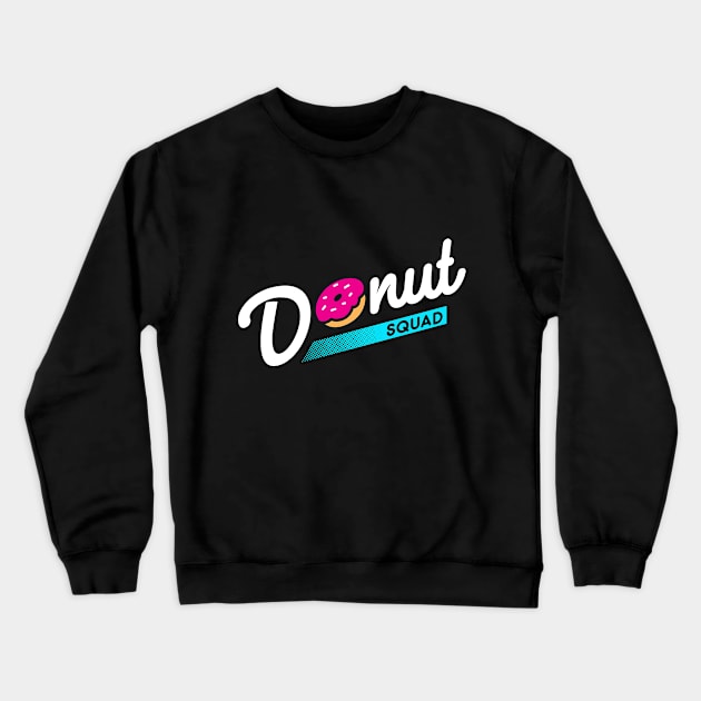 Donut Squad Crewneck Sweatshirt by zoljo